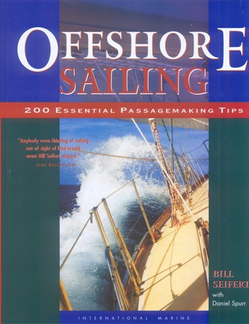 Offshore Sailing: 200 Essential Passagemaking Tips