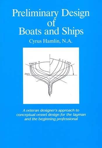 Preliminary Design of Boats and Ships