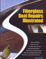 Fiberglass Boat Repairs Illustrated